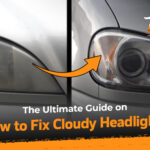 Fix Cloudy Headlights