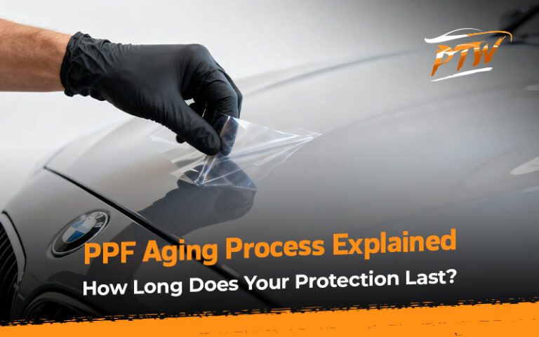 PPF Aging Process Explained: How Long Does Your Protection Last?